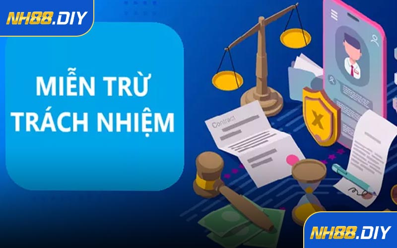 Một số điều khoản quy định NH88 được miễn trừ trách nhiệm