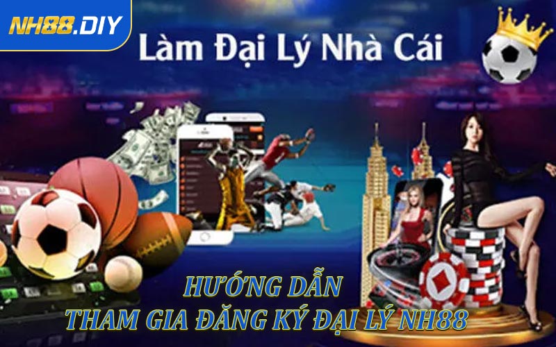 Hướng dẫn từng bước để trở thành đại lý NH88